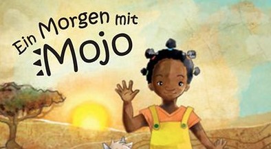 Gratis Kinderbuch „Ein Morgen mit Mojo“